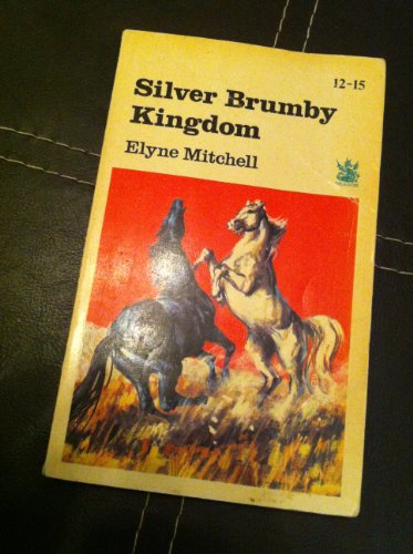 9780411807108: Silver Brumby Kingdom