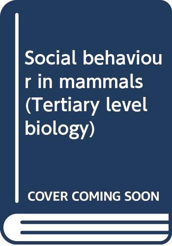 9780412001116: Social behaviour in mammals (Tertiary level biology)