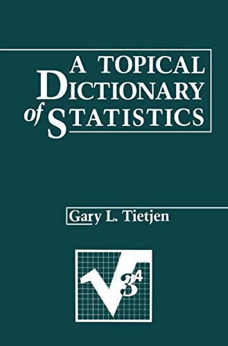 A topical dictionary of statistics - Tietjen, Gary L.