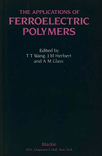 Stock image for The Applications of Ferroelectric Polymers for sale by Zubal-Books, Since 1961