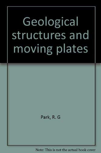 9780412016219: Geological structures and moving plates