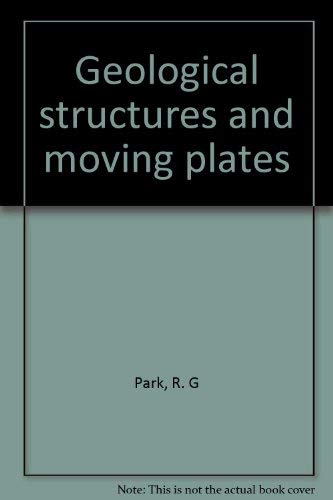 9780412016219: Geological Structures and Moving Plates