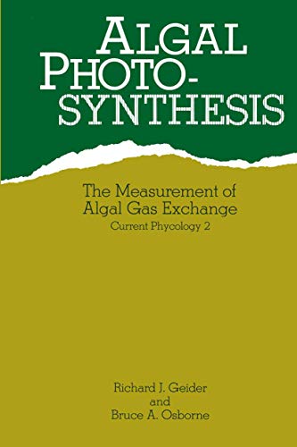Beispielbild fr Algal Photosynthesis (Current Phycology, No.2) zum Verkauf von Books From California