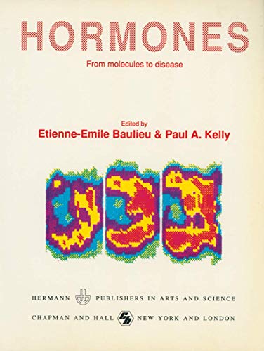 9780412027918: Hormones: From molecules to disease
