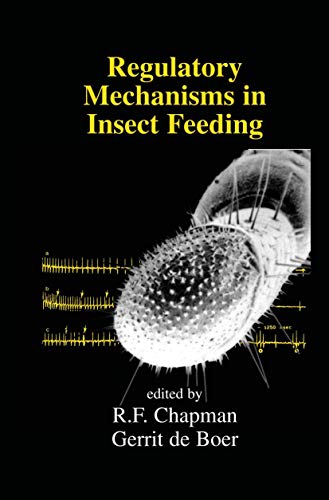 Stock image for Regulatory Mechanisms in Insect Feeding for sale by Ria Christie Collections