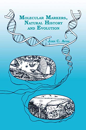 Stock image for Molecular Markers, Natural History and Evolution for sale by Better World Books: West