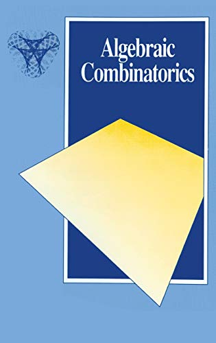 

Algebraic Combinatorics (Chapman Hall/CRC Mathematics Series)