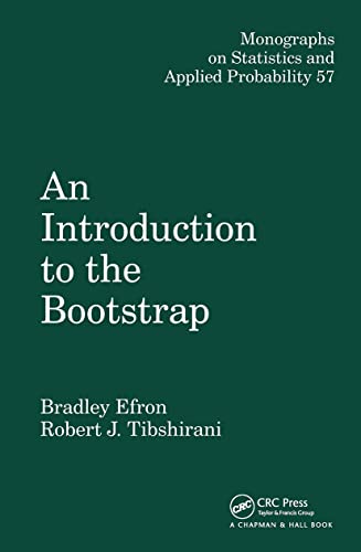 9780412042317: An Introduction to the Bootstrap (Chapman & Hall/CRC Monographs on Statistics and Applied Probability)