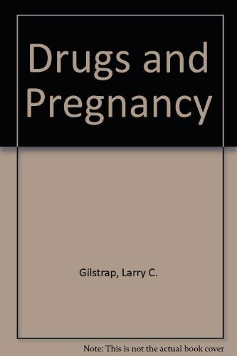 9780412045615: Drugs and Pregnancy