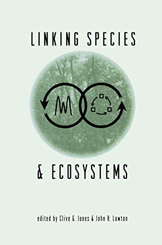 Linking Species & Ecosystems (9780412048012) by Jones, Clive G.; Lawton, John H.