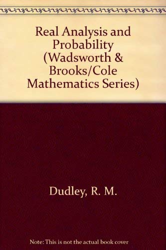 Real Analysis and Probability (Wadsworth & Brooks/Cole Mathematics Series) (9780412051616) by [???]