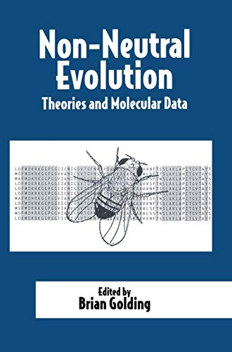 9780412053917: Non-Neutral Evolution: Theories And Molecular Data