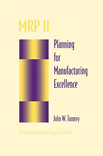 Stock image for MRP II : Planning for Manufacturing Excellence for sale by Better World Books