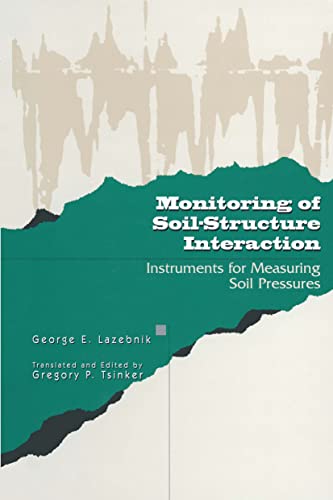 9780412074318: Monitoring of Soil-Structure Interaction: Instruments for Measuring Soil Pressures