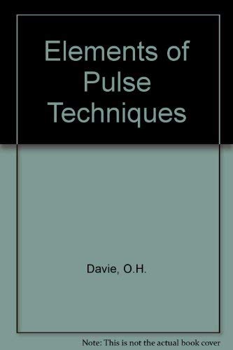 Imagen de archivo de The Elements of Pulse Techniques a la venta por Zubal-Books, Since 1961