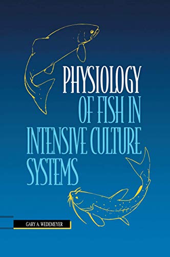 Imagen de archivo de Physiology of Fish in Intensive Culture Systems a la venta por Coas Books