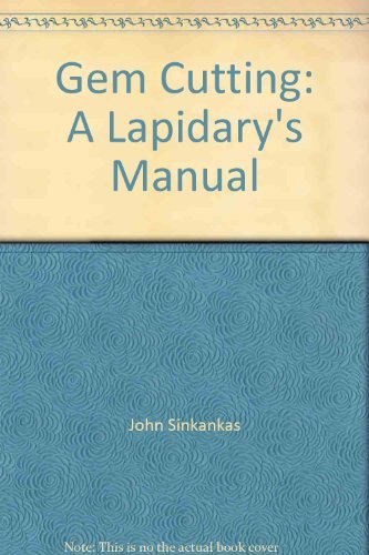 9780412078217: Gem Cutting: A Lapidary's Manual