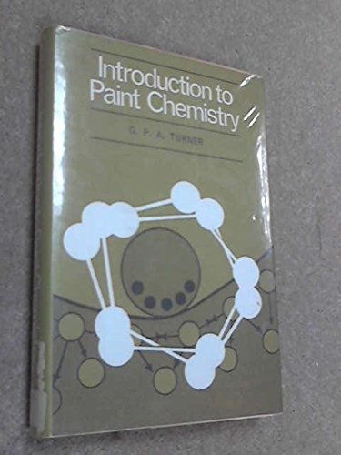 9780412085000: Introduction to Paint Chemistry: And Principles of Paint Technology