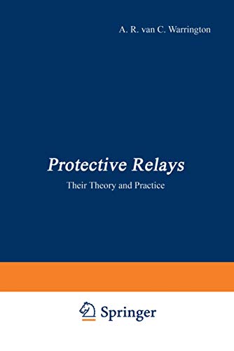 9780412090608: Protective Relays: Their Theory and Practice, Volume 1, Second Edition