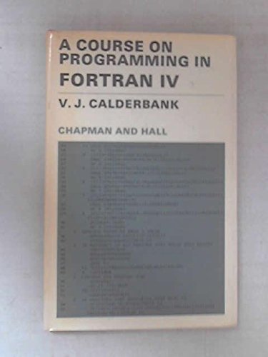 9780412092503: Course on Programming in Fortran IV