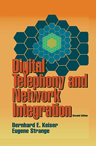 Digital Telephony and Network Integration (9780412098819) by Keiser, Bernard E.; Strange, Eugene