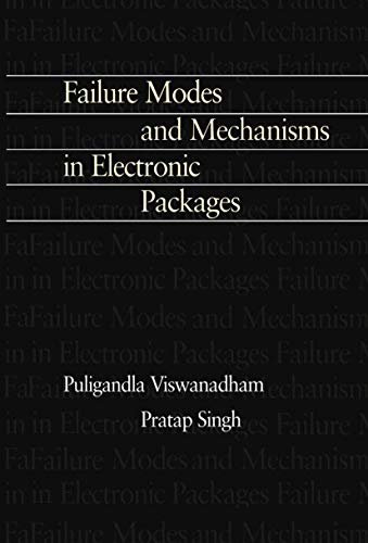 Stock image for Failure Modes and Mechanisms in Electronic Packages for sale by Book Deals