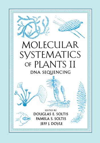 Molecular Systematics of Plants Ii Dna Sequencing - Pamela Soltis