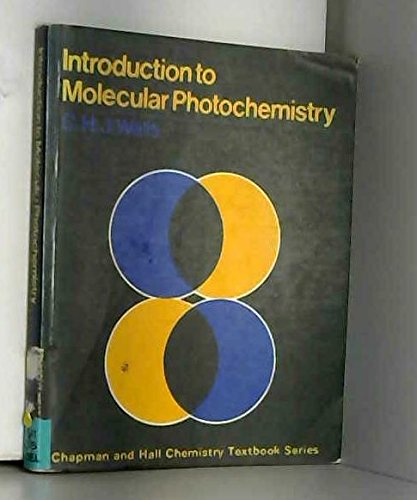 9780412112508: Introduction to molecular photochemistry (Chapman and Hall Chemistry textbook series)