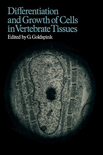 9780412113901: Differentiation & Growth of Cells in Vertebrate Tissues