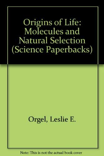 9780412119101: Origins of Life: Molecules and Natural Selection (Science Paperbacks)