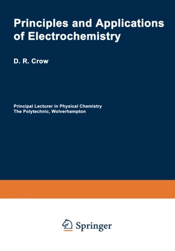 Imagen de archivo de Principles and Applications of Electrochemistry (Chapman and Hall Chemistry Textbook Series) a la venta por WorldofBooks