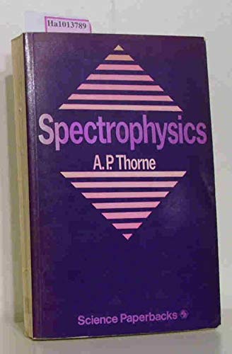 Imagen de archivo de Spectrophysics (Science Paperbacks) a la venta por medimops