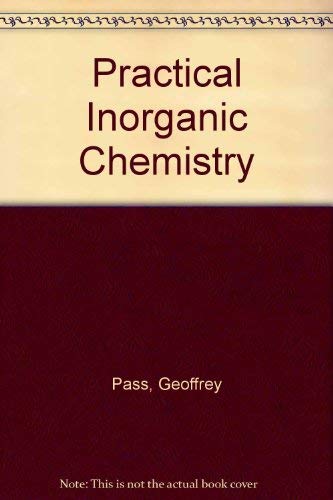 9780412126901: Practical inorganic chemistry: Preparations, reactions and instrumental methods