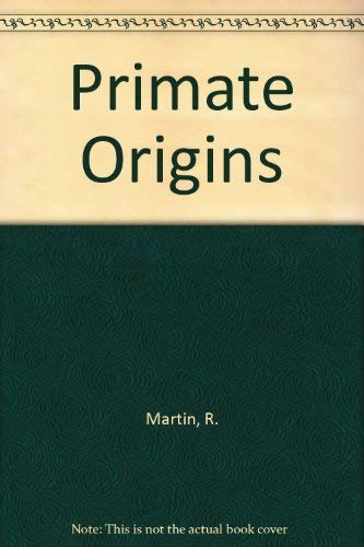 Primate Origins (9780412127106) by R.D. Martin