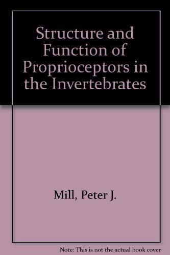 9780412128905: Structure and Function of Proprioceptors in the Invertebrates