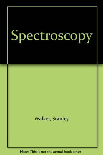 9780412133602: Spectroscopy: Ultra Violet, Visible, Infra-red and Raman Spectroscopy