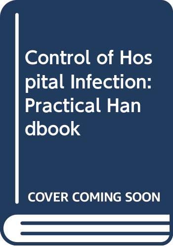 Beispielbild fr Control of Hospital Infection: Practical Handbook zum Verkauf von Anybook.com