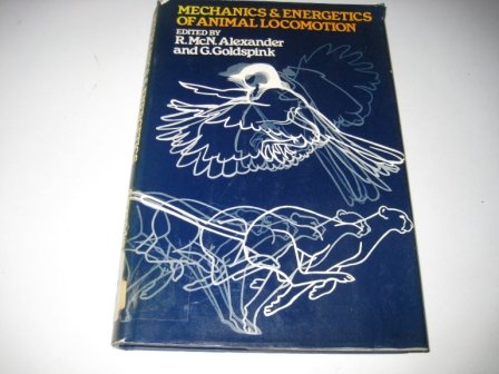 Beispielbild fr Mechanics and Energetics of Animal Locomotion zum Verkauf von Anybook.com