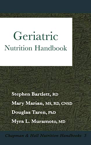 Beispielbild fr Geriatric: Nutrition Handbook (Chapman & Hall Nutrition Handbooks) zum Verkauf von Wonder Book
