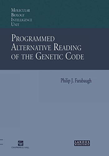 Imagen de archivo de Programmed Alternative Reading of the Genetic Code : Molecular Biology Intelligence Unit a la venta por Ria Christie Collections