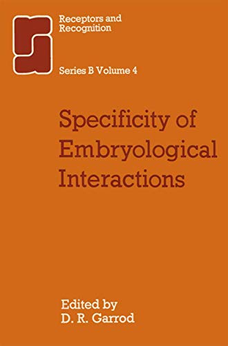 9780412144202: Specificity & Embryological Interactions: 4 (Receptors and Recognition)