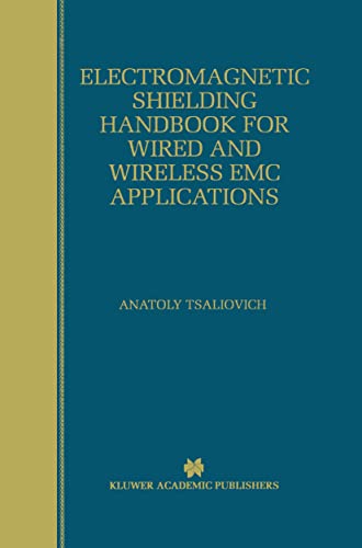 Beispielbild fr Electromagnetic Shielding Handbook for Wired and Wireless EMC Applications zum Verkauf von Book Dispensary