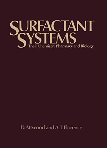 Beispielbild fr Surfactant Systems: Their chemistry, pharmacy and biology zum Verkauf von WorldofBooks