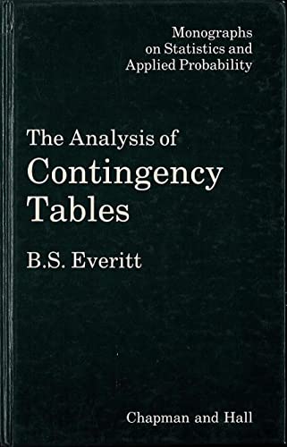 Stock image for The Analysis of Contingency Tables (Monographs on Statistics and Applied Probability) for sale by WorldofBooks