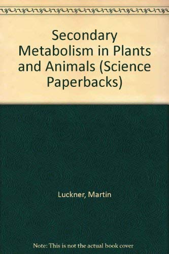 9780412150500: Secondary Metabolism in Plants and Animals (Science Paperbacks)
