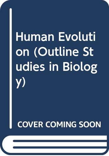 9780412156007: Human Evolution (Outline Studies in Biology)