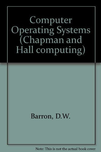 Stock image for Computer Operating Systems: For Micros, Minis and Mainframes for sale by Phatpocket Limited
