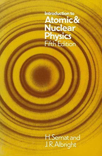 9780412156700: Introduction to Atomic and Nuclear Physics: Fifth Edition: 5th edition