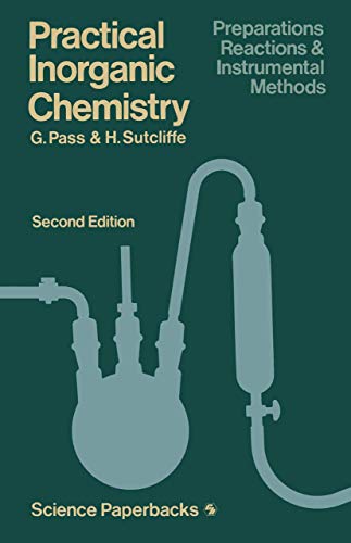 9780412161506: Practical Inorganic Chemistry: Preparations, Reactions And Instrumental Methods (Science Paperbacks): 158