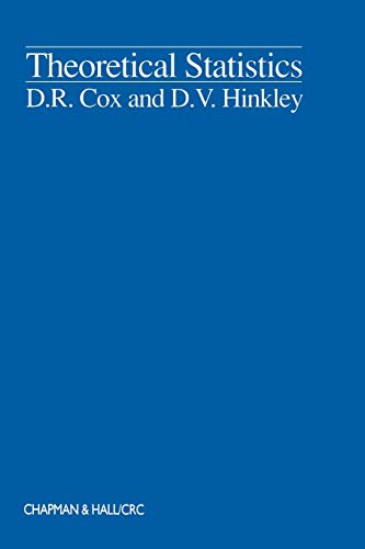 Theoretical Statistics (9780412161605) by Cox, D.R.; Hinkley, D.V.